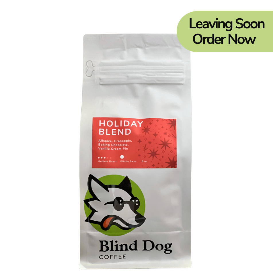Holiday Blend 8oz Whole Bean - Blind Dog Coffee