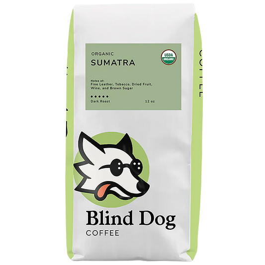 Blind Dog Coffee Sumatra Dark Roast Coffee