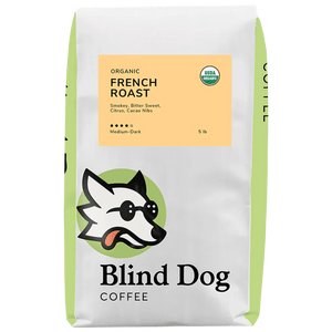 Blind Dog Coffee French Roast Medium Dark Coffee 5 lb. Bag