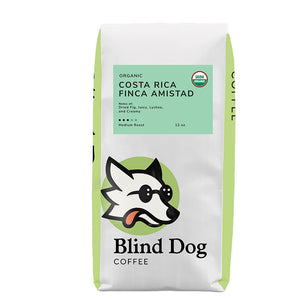 Organic Costa Rica Finca Amistad - Medium Roast - Blind Dog Coffee