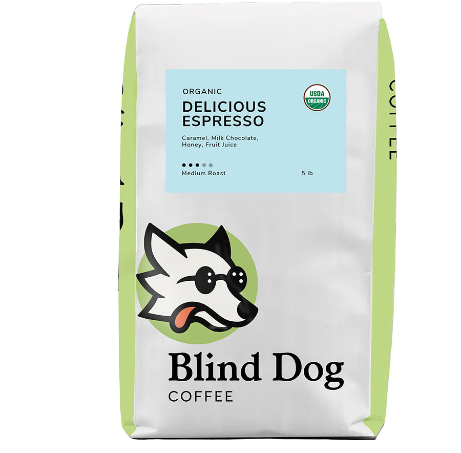 Organic Delicious Espresso - Blind Dog Coffee
