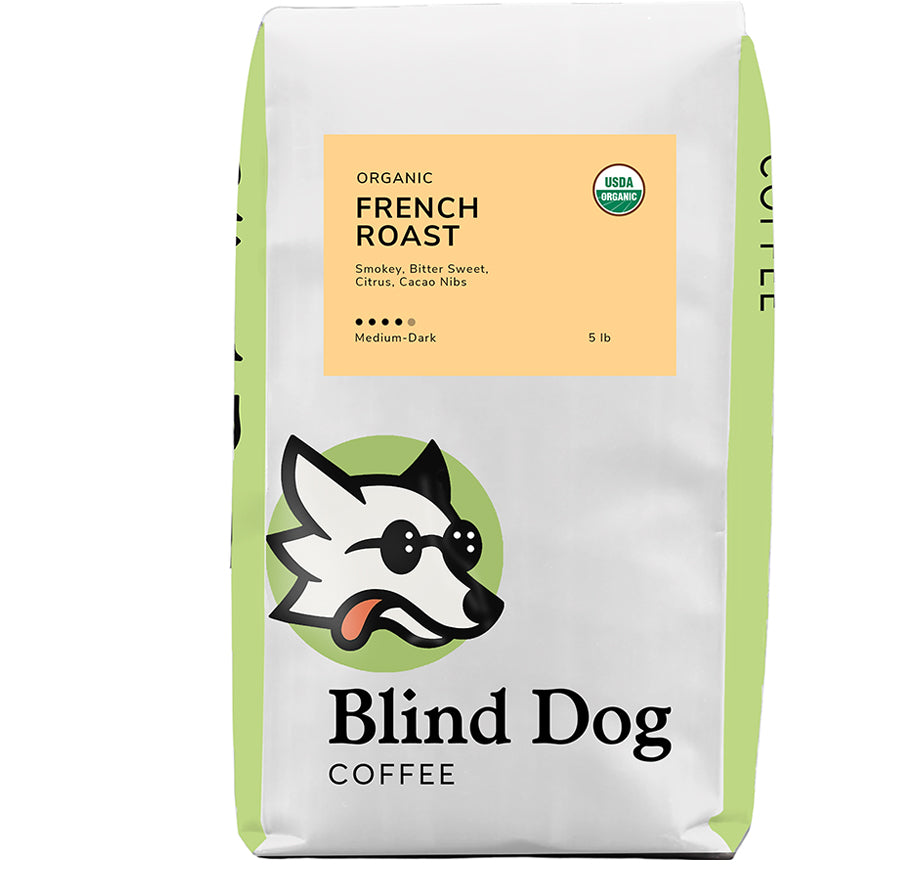 Organic Death Valley French Roast - Blind Dog Coffee