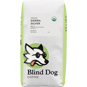 Organic Sierra Silver Dark Roast - Blind Dog Coffee