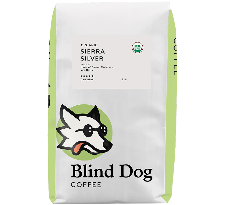 Organic Sierra Silver Dark Roast - Blind Dog Coffee