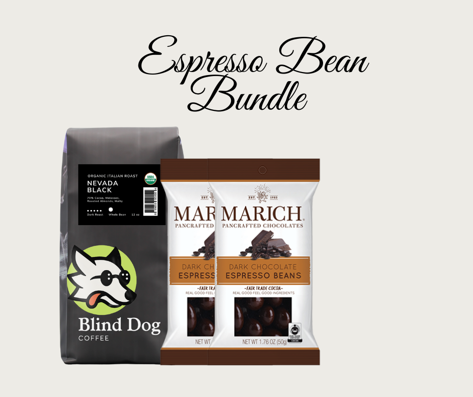 Espresso Covered Bean Bundle - Blind Dog Coffee