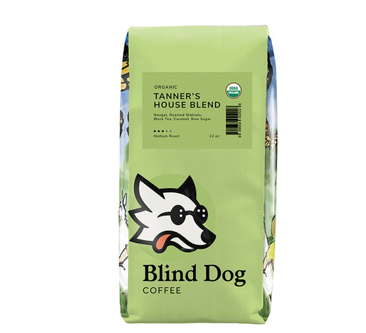 Organic Tanners House Blend - Medium Roast - Blind Dog Coffee