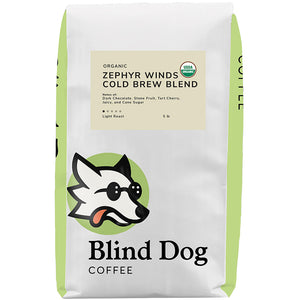 Organic Zephyr Winds Cold Brew Blend - Blind Dog Coffee