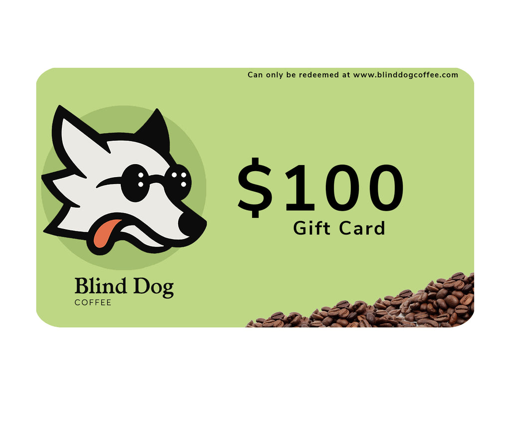 Blind Dog Coffee Gift Card - Blind Dog Coffee